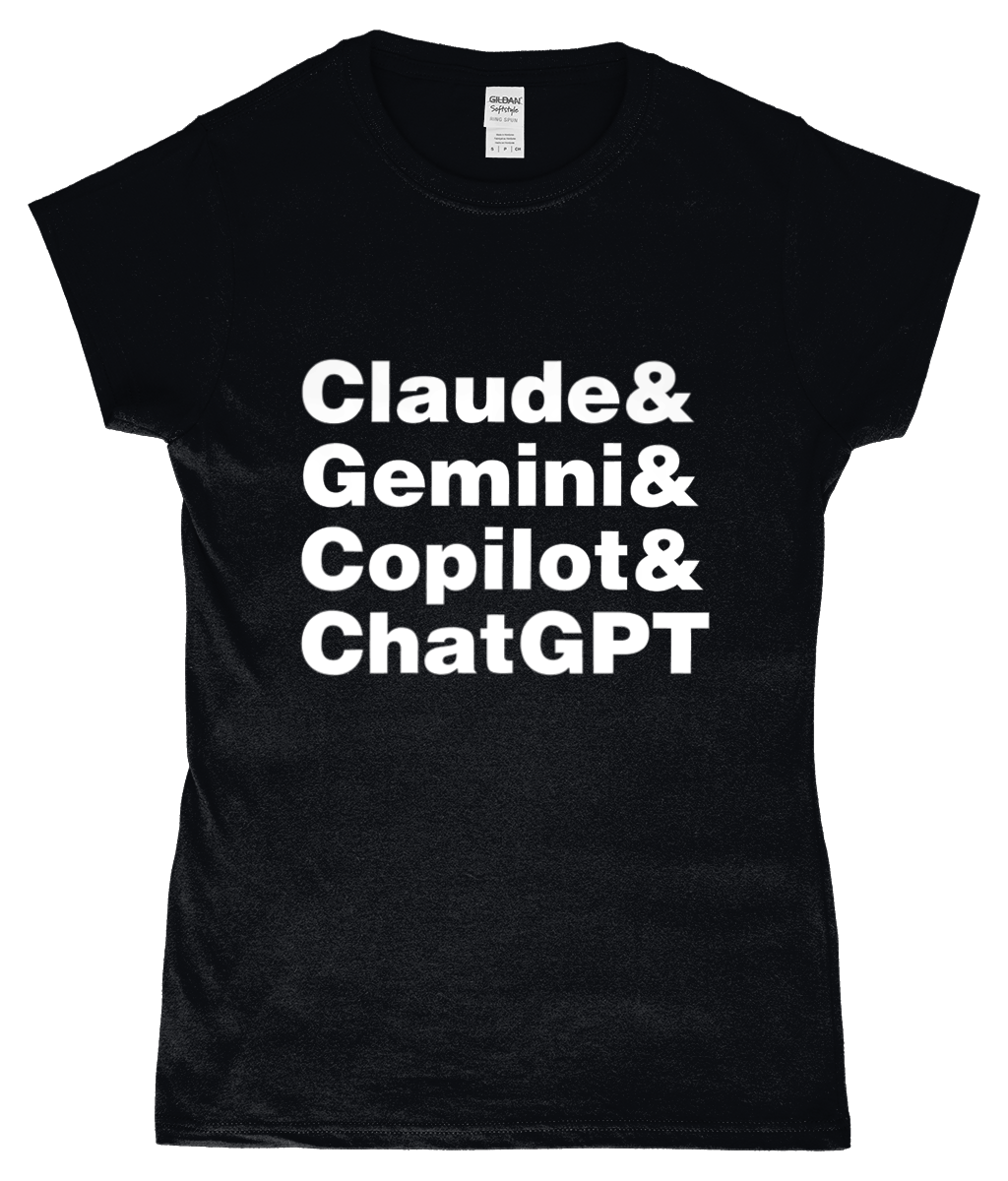 Black t-shirt with white text 'Claude & Gemini & Copilot & ChatGPT' on a white background