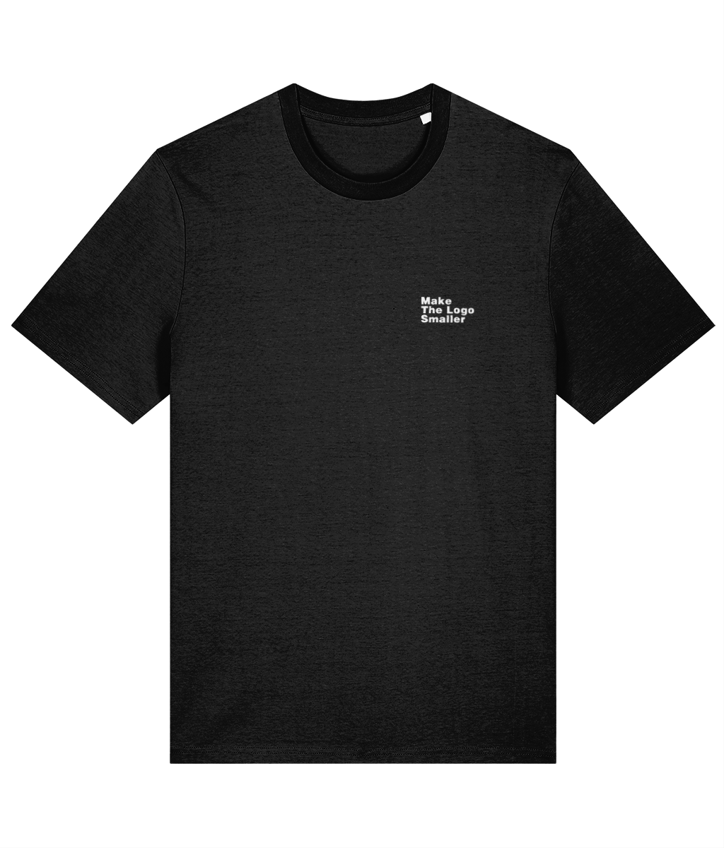 Make The Logo Smaller 100% Organic Black Cotton T-Shirt