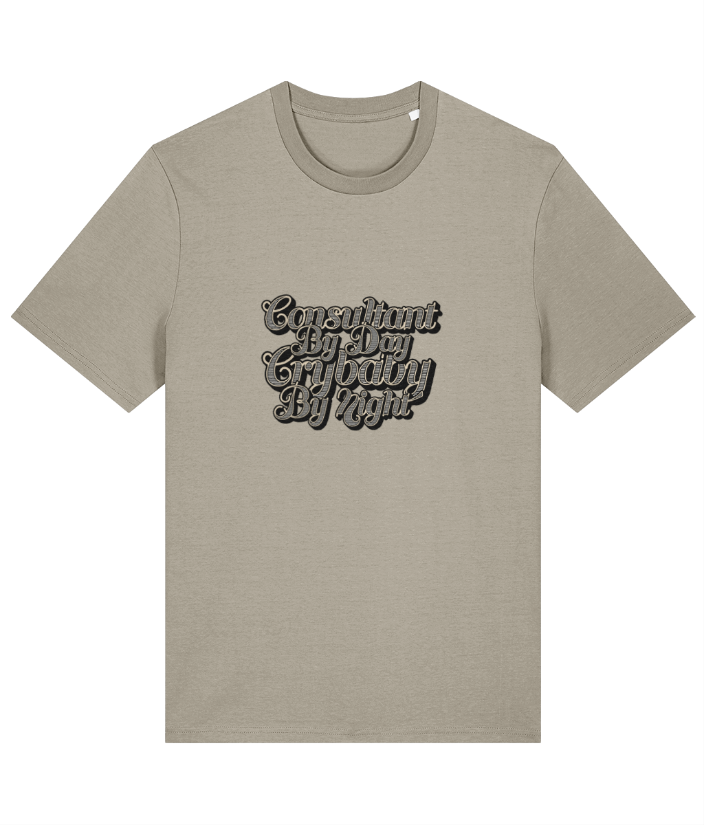  Organic Cotton Funny Consultant T-Shirt – “Consultant By Day Crybaby By Night” slogan
