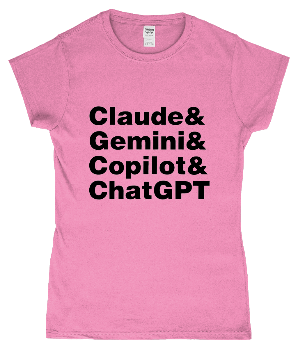 Pink t-shirt with black text 'Claude & Gemini & Copilot & ChatGPT' on a white background