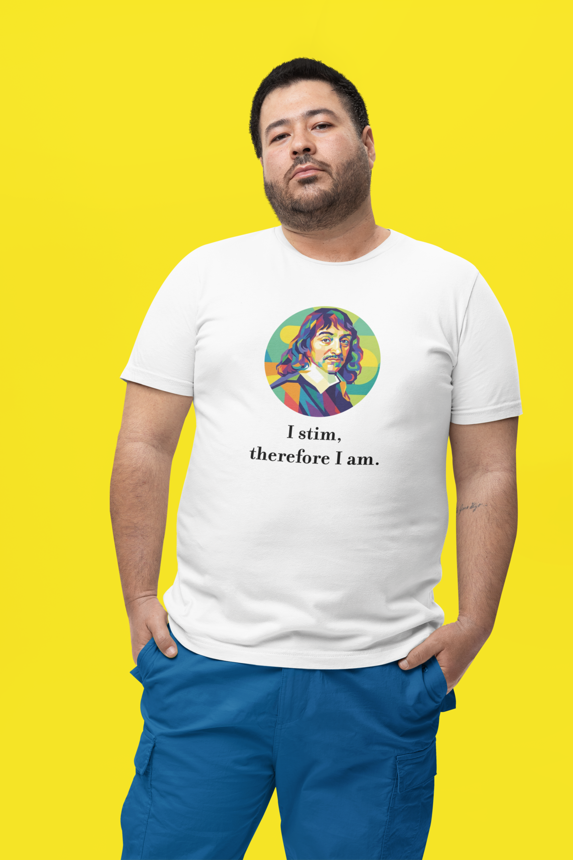 I stim Therefore I am Neurodiversity Pride 100% Ethical Organic Cotton T-Shirt