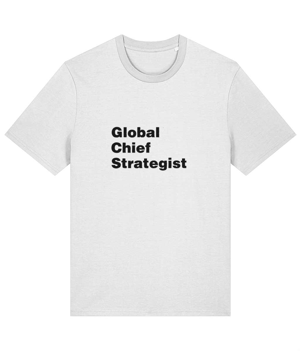 White t-shirt with 'Global Chief Strategist' text on a white background Linkedin Tee