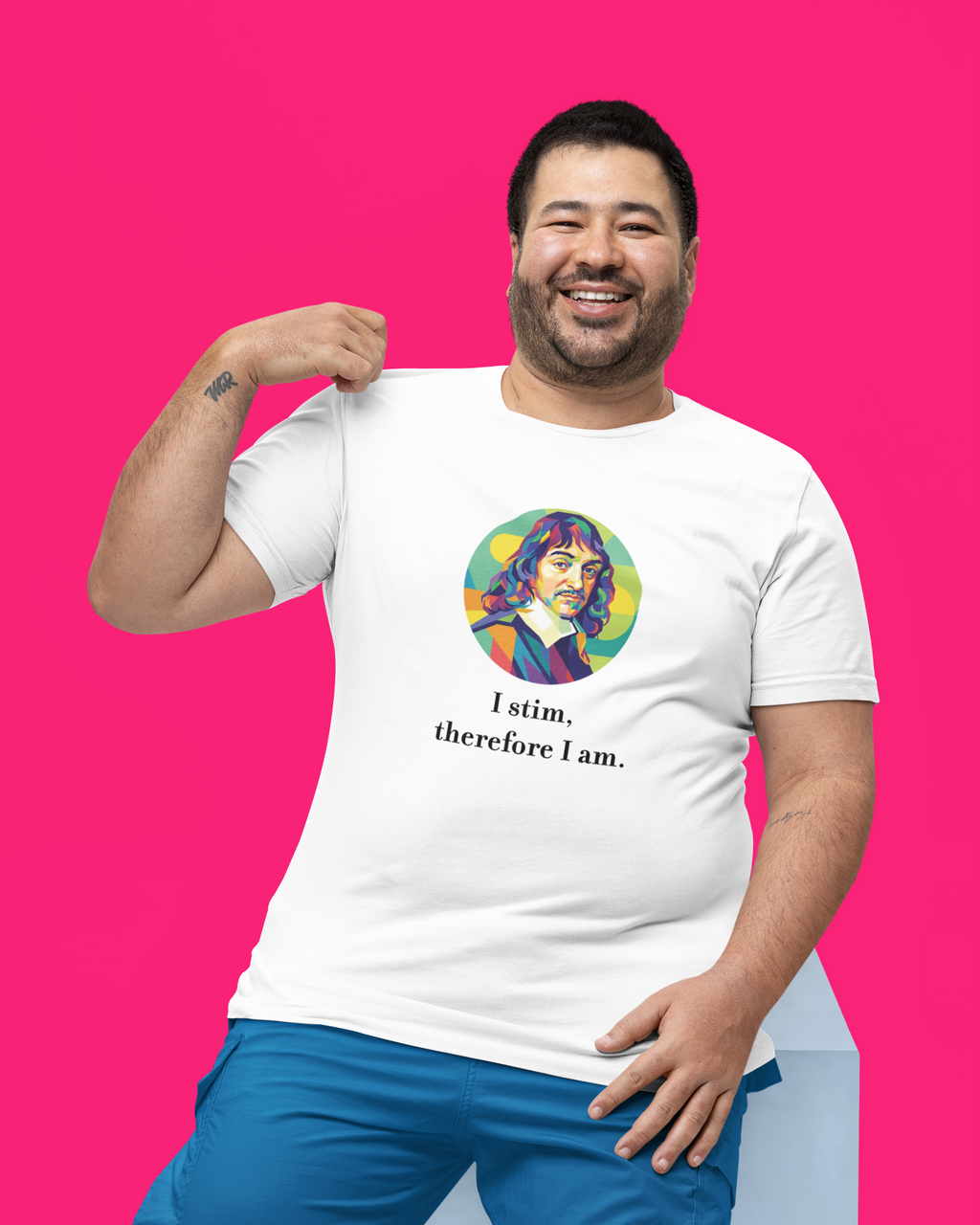 I stim Therefore I am Neurodiversity Pride 100% Ethical Organic Cotton T-Shirt