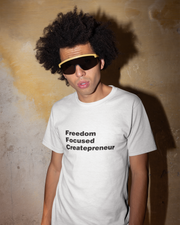 White t-shirt with 'Freedom Focused Createpreneur' text on a white background LinkedIn T-Shirt